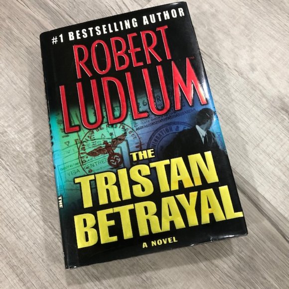 Novel Robert Ludlum Hardcover The Tristan Betrayal - Picture 6 of 12